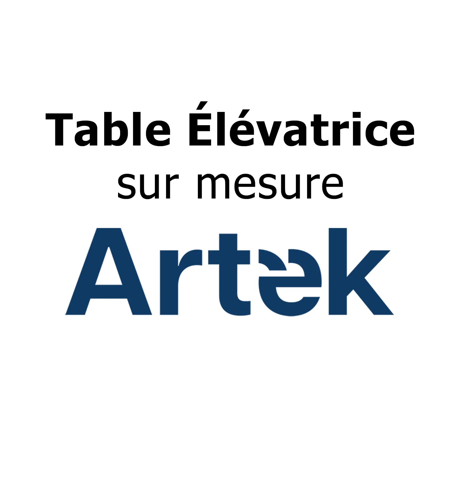 Table élévatrice sur mesure